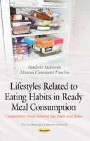 Lifestyles Related to Eating Habits in Ready Meal Consumption de Paulette Siekierski