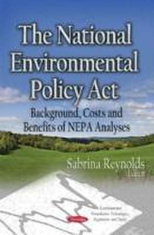 The National Environmental Policy Act de Sabrina Reynolds