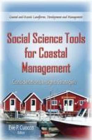 Social Science Tools for Coastal Management de Eve P. Cuocco