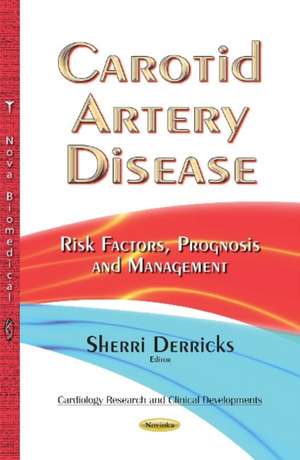 Carotid Artery Disease de Sherri Derricks