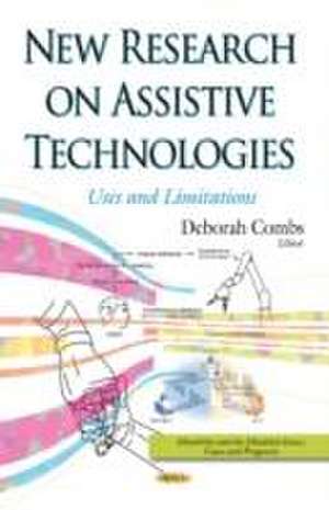 New Research on Assistive Technologies de Deborah Combs