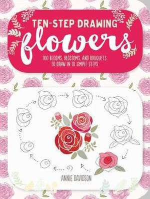 Ten-Step Drawing: Flowers de Mary Woodin