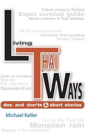 Living Thai Ways de Michael Keller