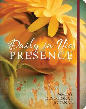 Daily in His Presence de Ellie Claire