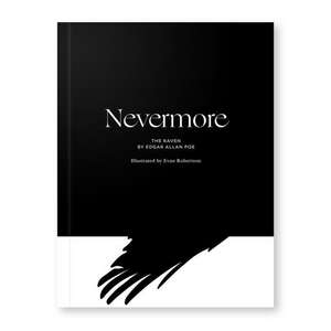 Nevermore: The Raven de Edgar Allan Poe