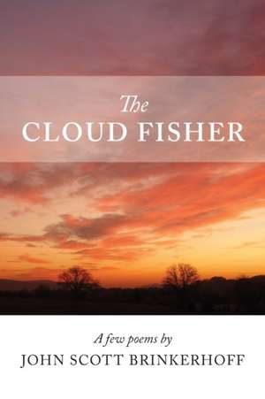 The Cloud Fisher de John Scott Brinkerhoff