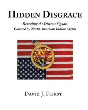 Hidden Disgrace de David J Fierst