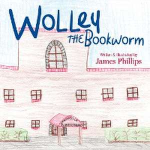 Wolley the Bookworm de James Phillips