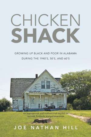 Chicken Shack de Joe Nathan Hill