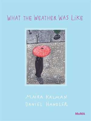 Weather, Weather de Maira Kalman