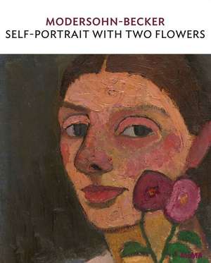 Paula Modersohn-Becker: Self-Portrait with Two Flowers de Diane Radycki