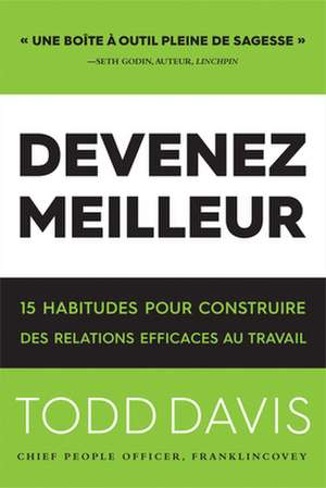 Devenez Meilleur de Todd Davis