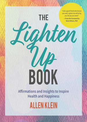 The Lighten Up Book de Allen Klein