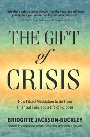 The Gift of Crisis de Buckley, Bridgitte Jackson