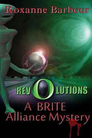 Revolutions de Roxanne Barbour