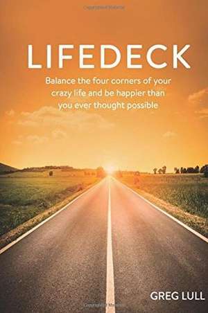 Lifedeck de Greg Lull