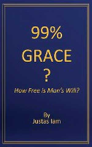 99% Grace? de Justas Iam