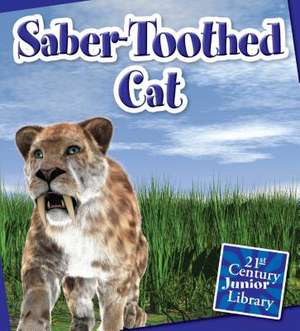 Saber-Toothed Cat de Jennifer Zeiger