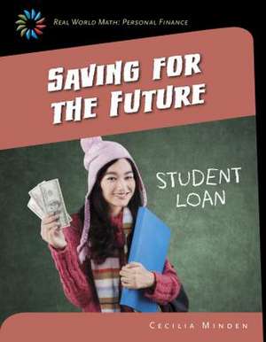 Saving for the Future de Cecilia Minden