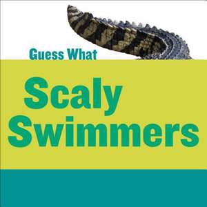 Scaly Swimmers: Crocodile de Kelly Calhoun