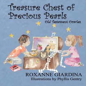 Treasure Chest of Precious Pearls de Roxanne Giardina