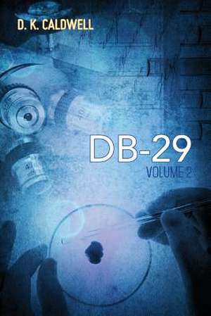 DB-29 Volume II de D. K. Caldwell