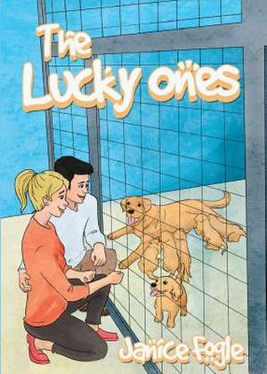 The Lucky Ones de Janice Fogle