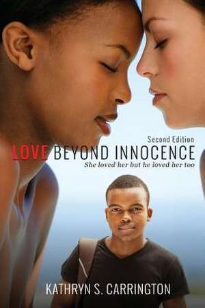 Love Beyond Innocence de Kathryn S. Carrington