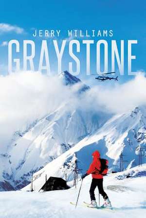 Graystone de Jerry Williams