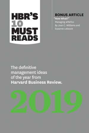 HBR's 10 Must Reads 2019: The Definitive Management Ideas of the Year from Harvard Business Review (HBR's 10 Must Reads) de Marco Iansiti