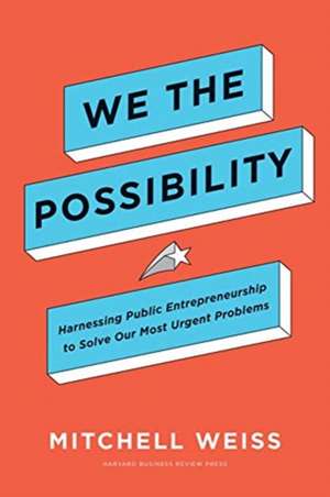 We the Possibility de Mitchell Weiss