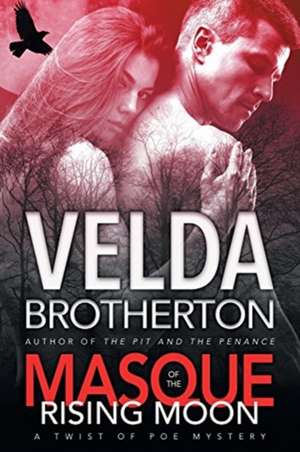 Masque of the Rising Moon de Velda Brotherton