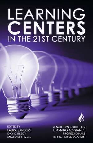 Learning Centers in the 21st Century de Michael Frizell