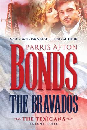 The Bravados de Parris Afton Bonds