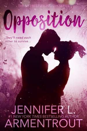 Opposition de Jennifer L. Armentrout