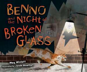 Benno and the Night of Broken Glass de Susie Berneis