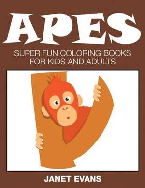 Apes de Janet Evans