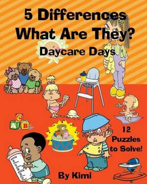 5 Differences - What Are They? Daycare Days de Kimi Kimi