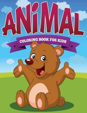 Animal Coloring Book Kids de Speedy Publishing LLC