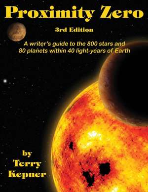 Proximity Zero, 3rd Edition de Terry Lee Kepner