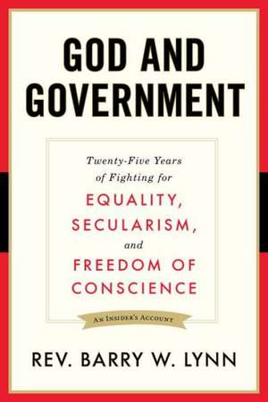 God and Government de Barry W. Lynn