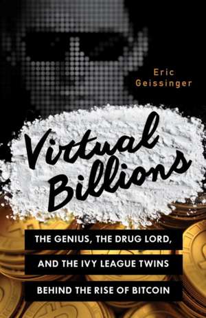 Virtual Billions de Eric Geissinger