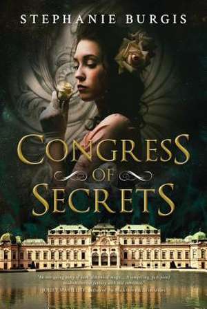 Congress of Secrets de Stephanie Burgis