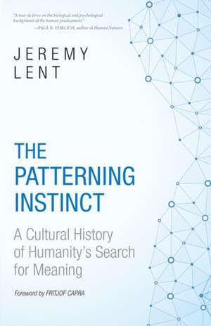 Patterning Instinct de Jeremy Lent