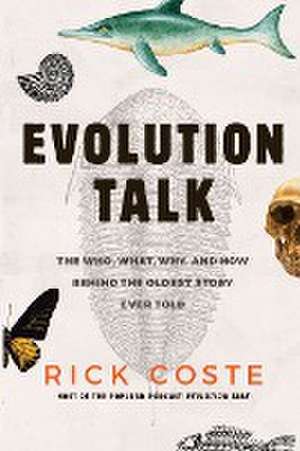 Evolution Talk de Rick Coste