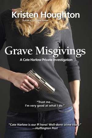 Grave Misgivings de Kristen Houghton