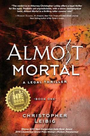 Almost Mortal de Christopher Leibig