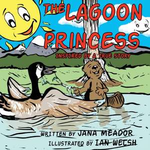 The Lagoon Princess de Jana Meador