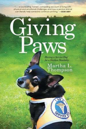 Giving Paws de Martha L. Thompson