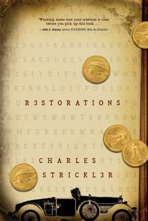 Restorations de Charles Strickler